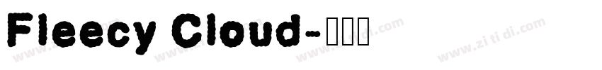 Fleecy Cloud字体转换
